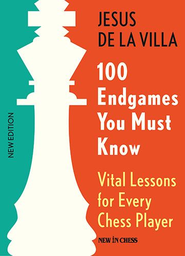 100 Endgames You Must Know - 100 Endgames You Must Know