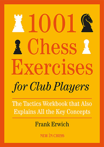 1000 Chess Exercises for Club Players - 1000 Chess Exercises for Club Players