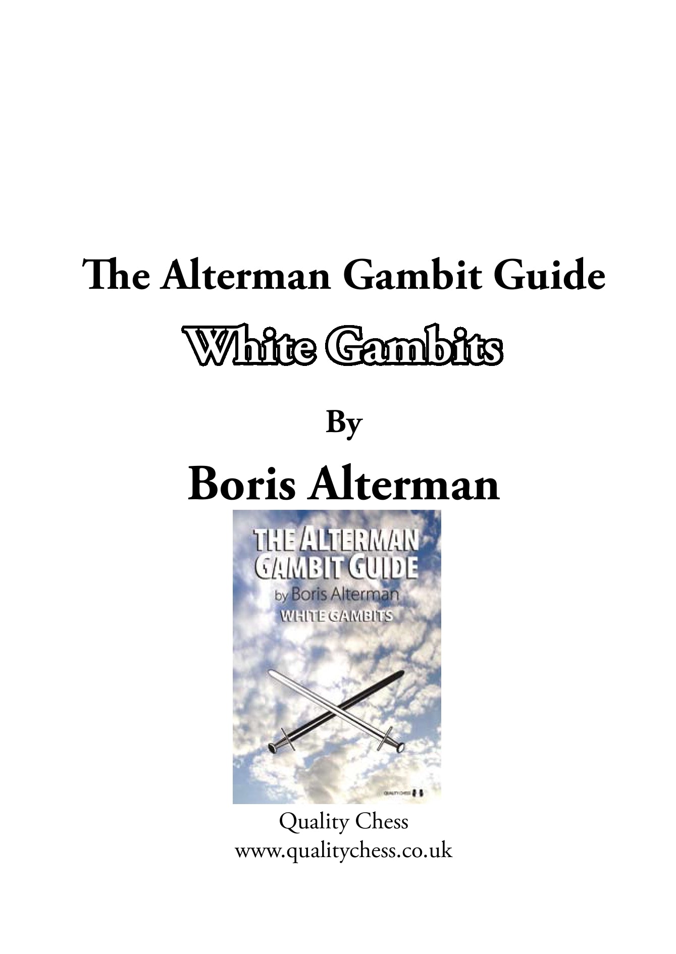 The Alterman Gambit Guide - White Gambits by Boris Alterman (miękka okładka) - The Alterman Gambit Guide - White Gambits by Boris Alterman (miękka okładka)