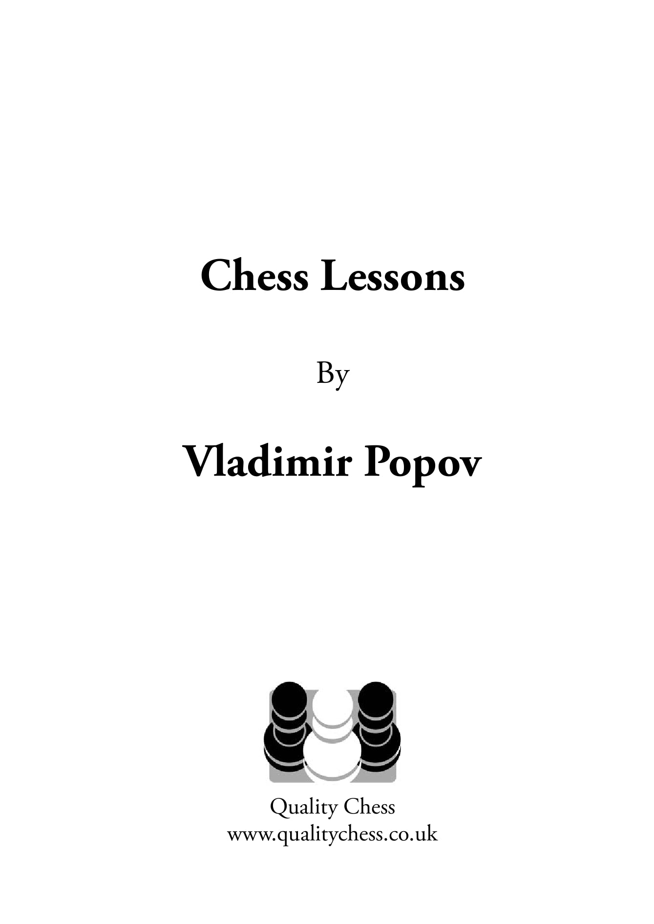 Chess Lessons by Vladimir Popov (miękka okładka) - Chess Lessons by Vladimir Popov (miękka okładka)