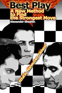 Best Play: A New Method to Find the Strongest Move - Best Play: A New Method to Find the Strongest Move