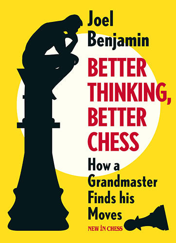 Better thinking, better chess - Better thinking, better chess
