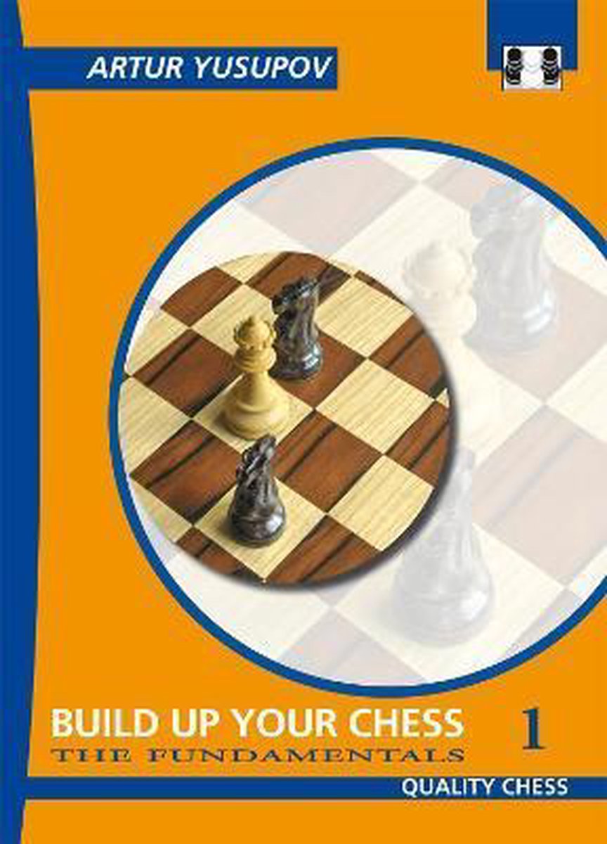 Build up your Chess 1 - Artur Yusupov (tapa blanda) - Build up your Chess 1 - Artur Yusupov (tapa blanda)