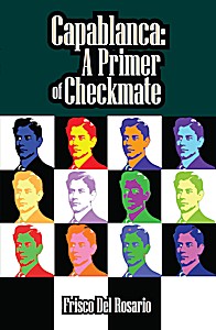 Capablanca: Una introducción al jaque mate - Capablanca: Una introducción al jaque mate