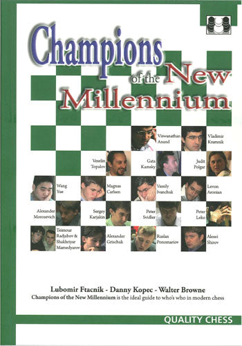 Champions of the New Millennium - Ftacnik, Kopec y Browne (tapa blanda) - Champions of the New Millennium - Ftacnik, Kopec y Browne (tapa blanda)