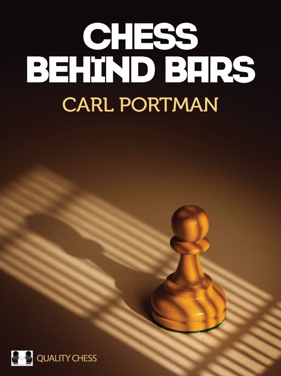 Échecs derrière les barreaux, de Carl Portman (relié) - Échecs derrière les barreaux, de Carl Portman (relié)