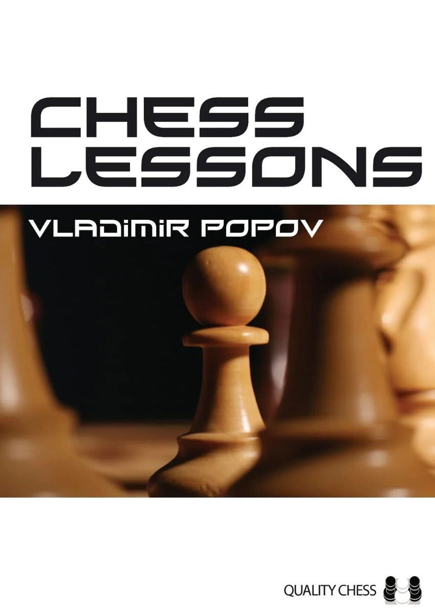 Chess Lessons by Vladimir Popov (twarda okładka) - Chess Lessons by Vladimir Popov (twarda okładka)