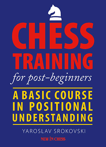 Chess Training for Post-Beginners - Chess Training for Post-Beginners