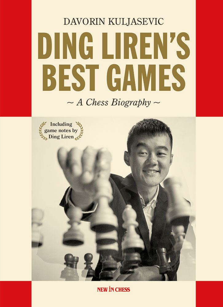Ding Liren's Best Games by Davorin Kuljasevic (twarda okładka) - Ding Liren's Best Games by Davorin Kuljasevic (twarda okładka)
