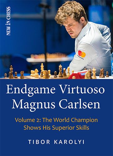 Endgame Virtuoso Magnus Carlsen Volume 2 - Endgame Virtuoso Magnus Carlsen Volume 2