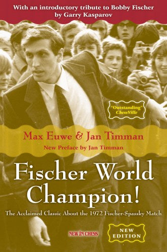 Fischer, campeón del mundo - Fischer, campeón del mundo