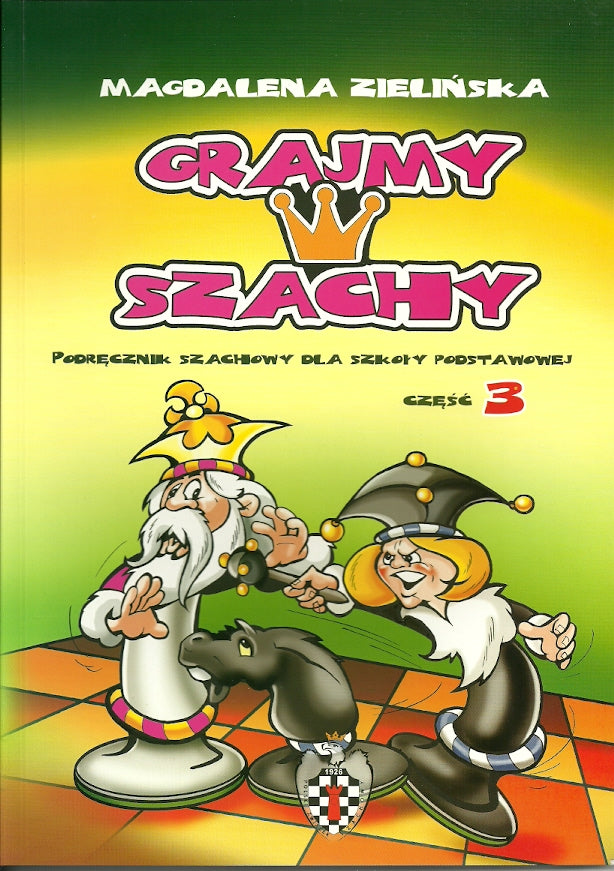 Grajmy w szachy część 3 - Magdalena Zielińska - Grajmy w szachy część 3 - Magdalena Zielińska