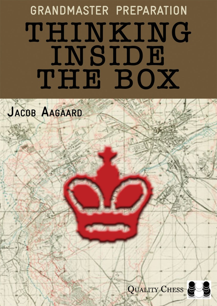 Preparación para el Gran Maestro: «Thinrey Inside the Box», de Jacob Aagaard (edición en rústica) - Preparación para el Gran Maestro: «Thinrey Inside the Box», de Jacob Aagaard (edición en rústica)