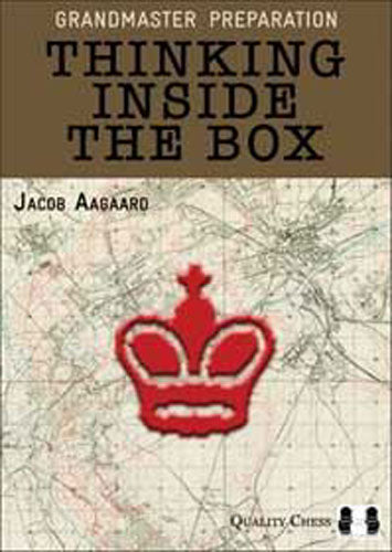 Préparation pour le grand maître : « Thinrey Inside the Box », de Jacob Aagaard (couverture rigide) - Préparation pour le grand maître : « Thinrey Inside the Box », de Jacob Aagaard (couverture rigide)