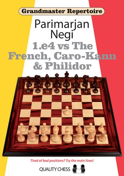 Repertorio de grandes maestros: 1.e4 contra la Defensa Francesa, la Caro-Kann y la Philidor, de Parimarjan Negi (tapa blanda) - Repertorio de grandes maestros: 1.e4 contra la Defensa Francesa, la Caro-Kann y la Philidor, de Parimarjan Negi (tapa blanda)