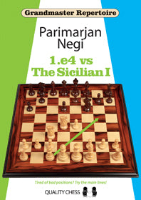 Grandmaster Repertoire - 1.e4 vs The Sicilian I (hardcover) by Parimarjan Negi - Grandmaster Repertoire - 1.e4 vs The Sicilian I (hardcover) by Parimarjan Negi
