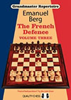 Grandmaster Repertoire 16 - La defensa francesa, volumen tres, de Emanuel Berg (tapa blanda) - Grandmaster Repertoire 16 - La defensa francesa, volumen tres, de Emanuel Berg (tapa blanda)