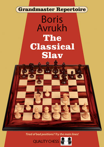 Grandmaster Repertoire 17 - La Defensa Eslava Clásica, de Boris Avrukh (tapa blanda) - Grandmaster Repertoire 17 - La Defensa Eslava Clásica, de Boris Avrukh (tapa blanda)