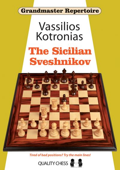 Grandmaster Repertoire 18 - La Siciliana Sveshnikov (tapa dura), de Vassilios Kotronias - Grandmaster Repertoire 18 - La Siciliana Sveshnikov (tapa dura), de Vassilios Kotronias
