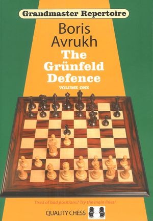 Grandmaster Repertoire 8 - The Grunfeld Defence Volume One by Boris Avrukh (miękka okładka) - Grandmaster Repertoire 8 - The Grunfeld Defence Volume One by Boris Avrukh (miękka okładka)