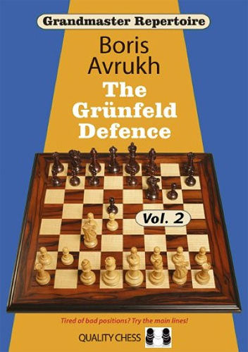 Grandmaster Repertoire 9 - The Grunfeld Defence Volume Two by Boris Avrukh (miękka okładka) - Grandmaster Repertoire 9 - The Grunfeld Defence Volume Two by Boris Avrukh (miękka okładka)