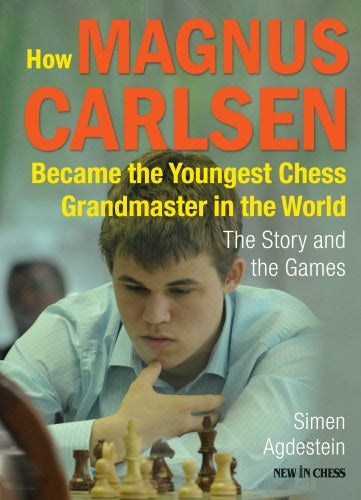 How Magnus Carlsen Became the Youngest Chess Grand - How Magnus Carlsen Became the Youngest Chess Grand