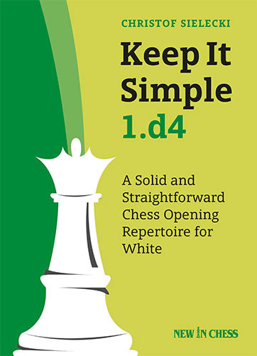 Keep It Simple 1.d7 - Keep It Simple 1.d7