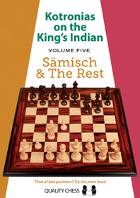 Kotronias on the King's Indian Saemisch and The Rest by Vassilios Kotronias (twarda okładka) - Kotronias on the King's Indian Saemisch and The Rest by Vassilios Kotronias (twarda okładka)