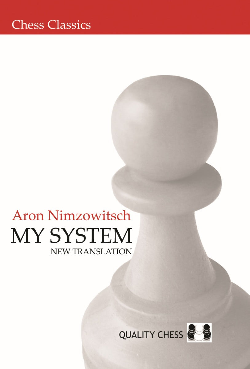 My System by Aron Nimzowitsch (twarda okładka) - My System by Aron Nimzowitsch (twarda okładka)