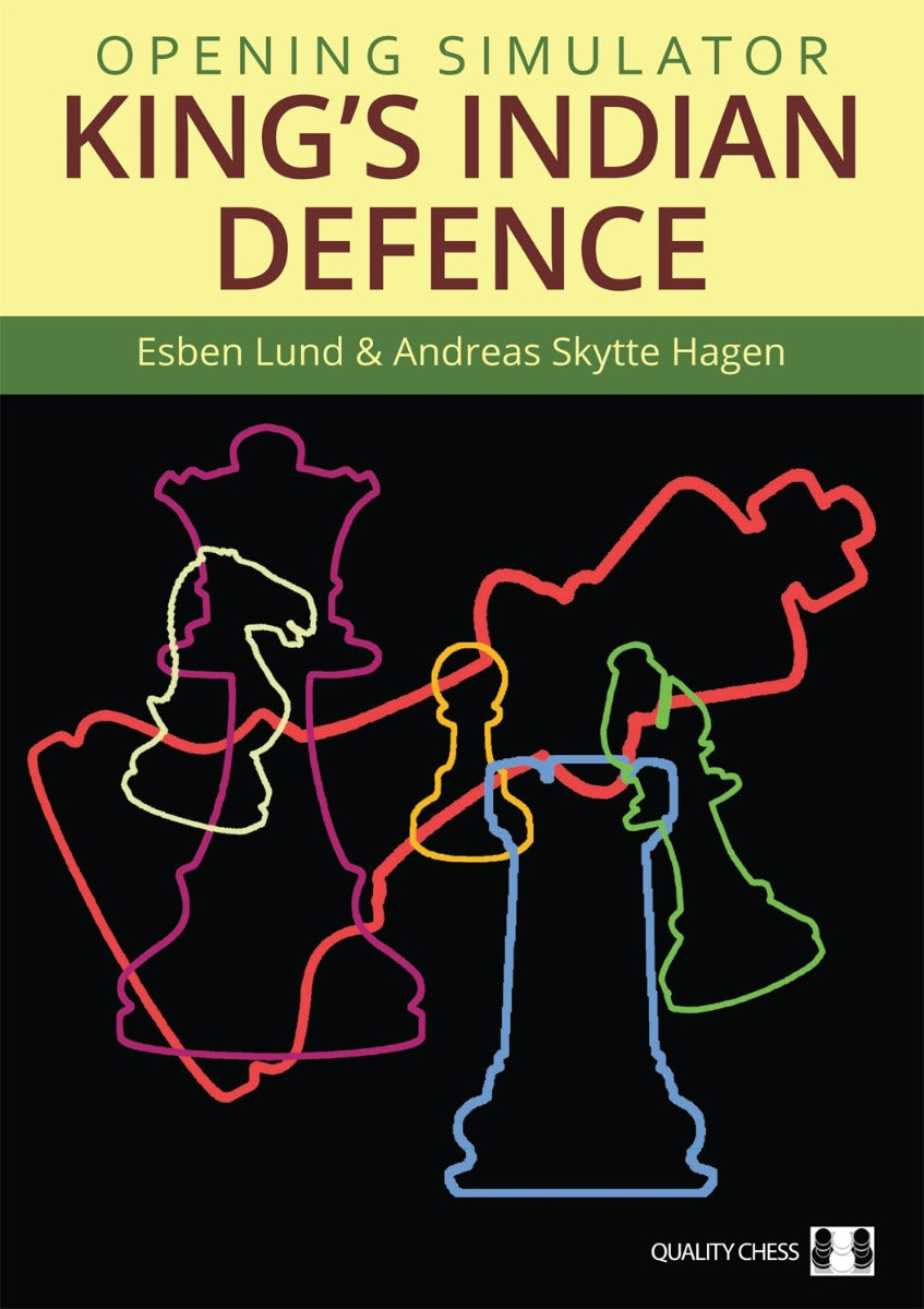 Opening Simulator - rey's Indian Defence by Esben Lund and Andreas Skytte Hagen (softcover) - Opening Simulator - rey's Indian Defence by Esben Lund and Andreas Skytte Hagen (softcover)