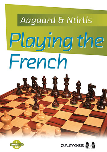 «Playing the French», de Jacob Aagaard y Nikolaos Ntirlis (tapa blanda) - «Playing the French», de Jacob Aagaard y Nikolaos Ntirlis (tapa blanda)