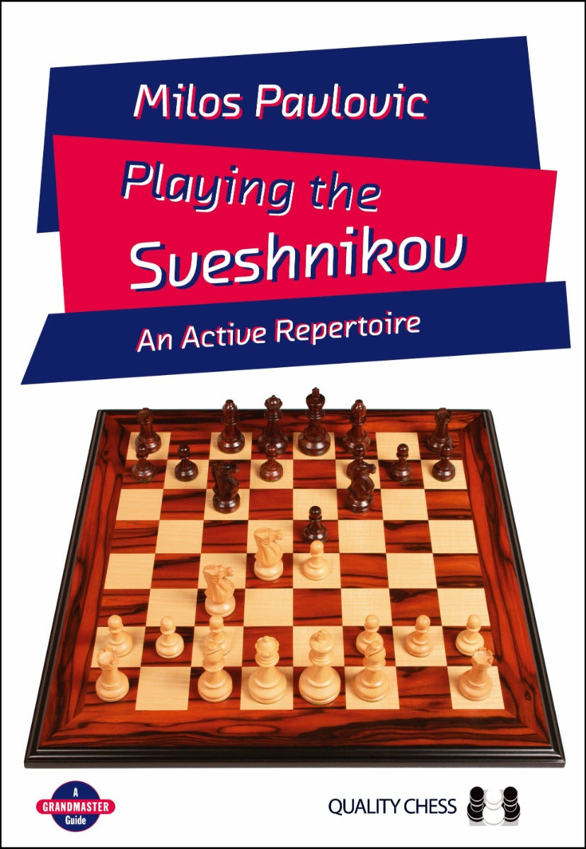 Playing the Sveshnikov by Milos Pavlovic (softcover) - Playing the Sveshnikov by Milos Pavlovic (softcover)