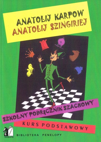 Manual escolar de ajedrez. Curso básico - Anatoli Karpov, Anatoli Shingiriy - Manual escolar de ajedrez. Curso básico - Anatoli Karpov, Anatoli Shingiriy