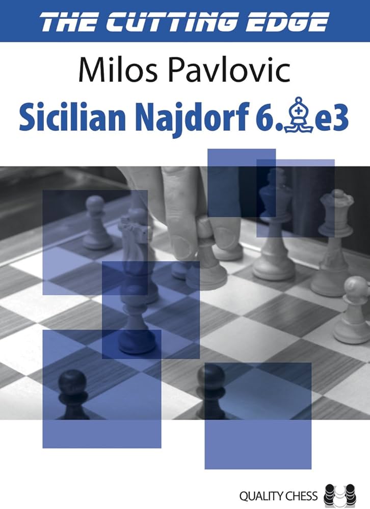 The Cutting Edge 2 - Siciliana Najdorf 6.Be3, de Milos Pavlovic (tapa blanda) - The Cutting Edge 2 - Siciliana Najdorf 6.Be3, de Milos Pavlovic (tapa blanda)
