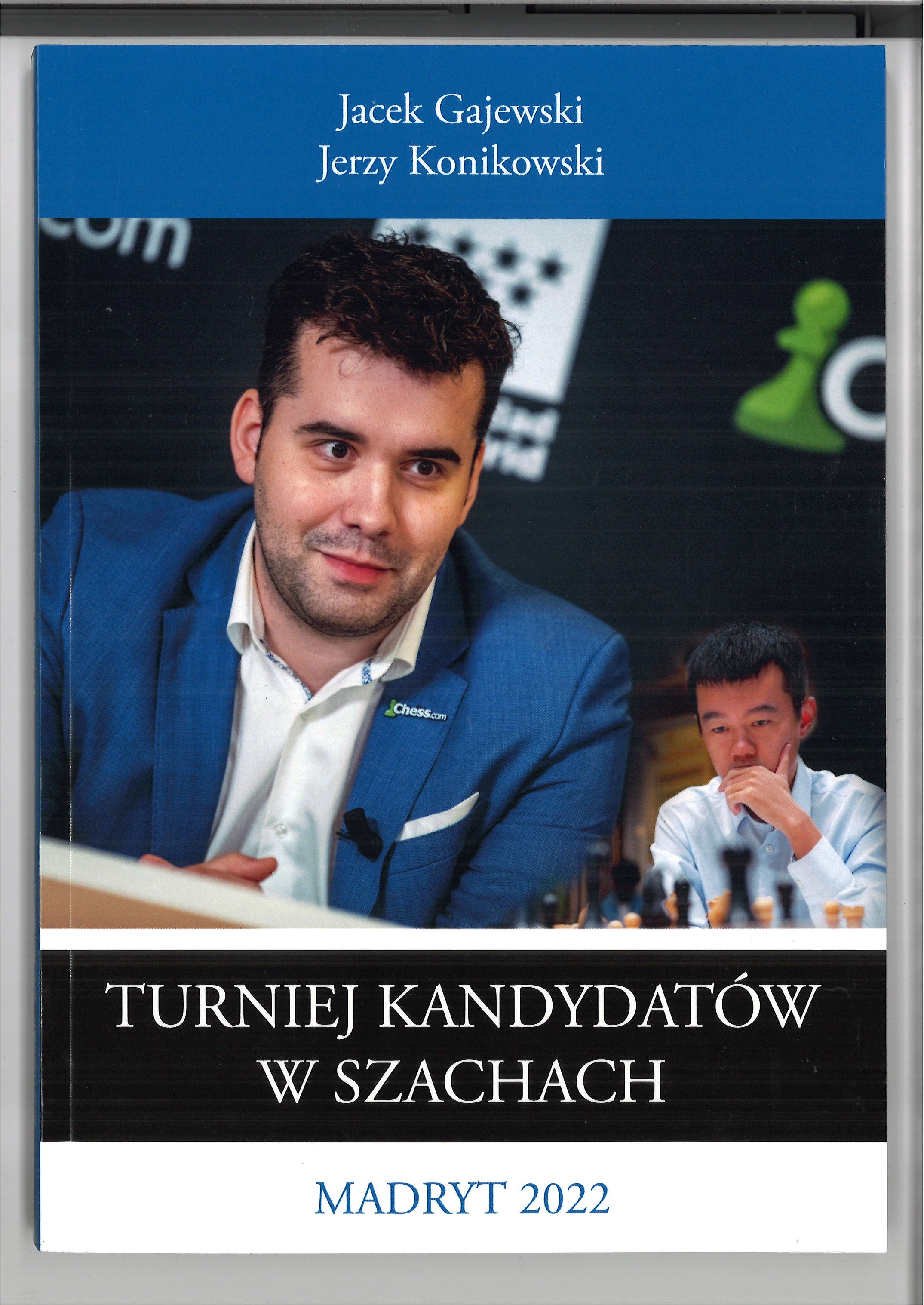Torneo de Candidatos de ajedrez (Madrid 2022) - J. Gajewski, J. Konikowski - Torneo de Candidatos de ajedrez (Madrid 2022) - J. Gajewski, J. Konikowski