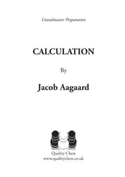 Grandmaster Preparation - Calculation (2nd edition) by Jacob Aagaard (hardcover)