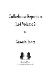 Coffeehouse Repertoire 1.e4 Volume 2 by Gawain Jones (miękka okładka)