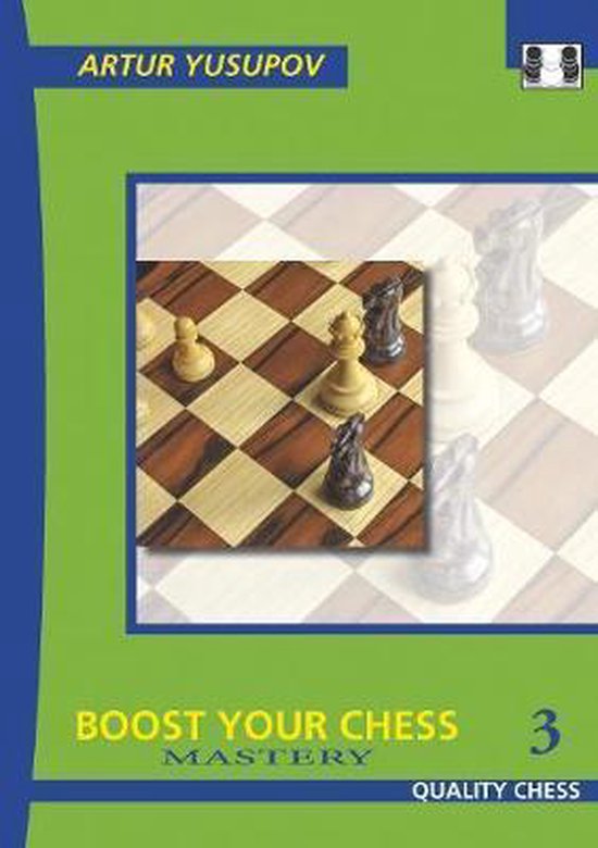 Boost Your Chess 3 - 2nd Edition PB - Boost Your Chess 3 - 2nd Edition PB