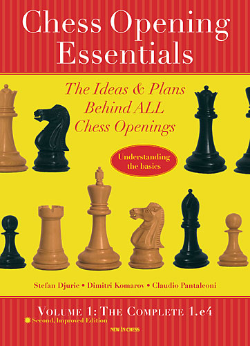 Chess Opening Essentials Volume1 - Chess Opening Essentials Volume1