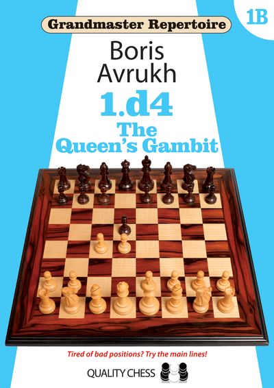 Grandmaster Repertoire 1B - Le gambit de la Dame, par Boris Avrukh (broché) - Grandmaster Repertoire 1B - Le gambit de la Dame, par Boris Avrukh (broché)