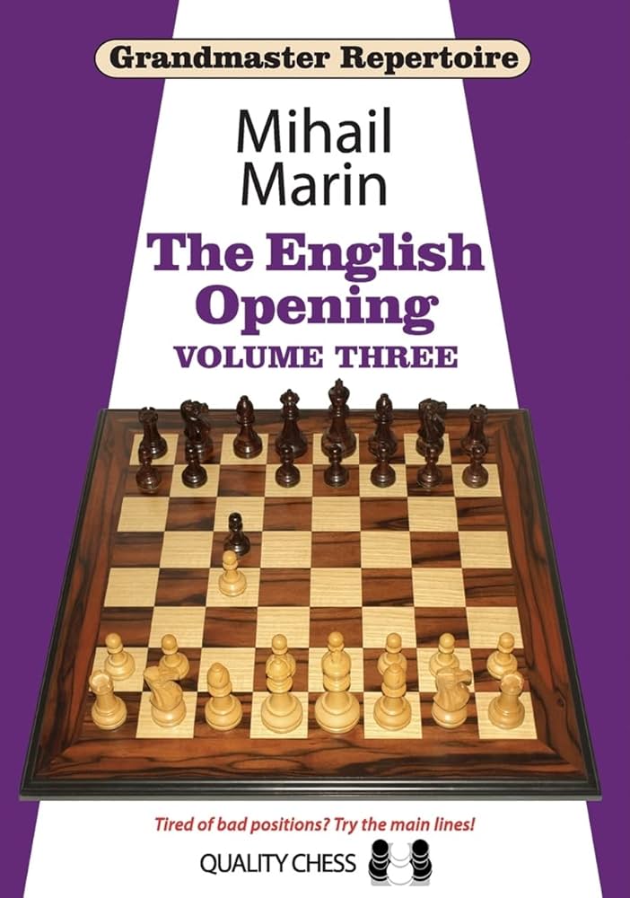 Grandmaster Repertoire 5 - La apertura inglesa, vol. 3, de Mihail Marin (tapa blanda) - Grandmaster Repertoire 5 - La apertura inglesa, vol. 3, de Mihail Marin (tapa blanda)