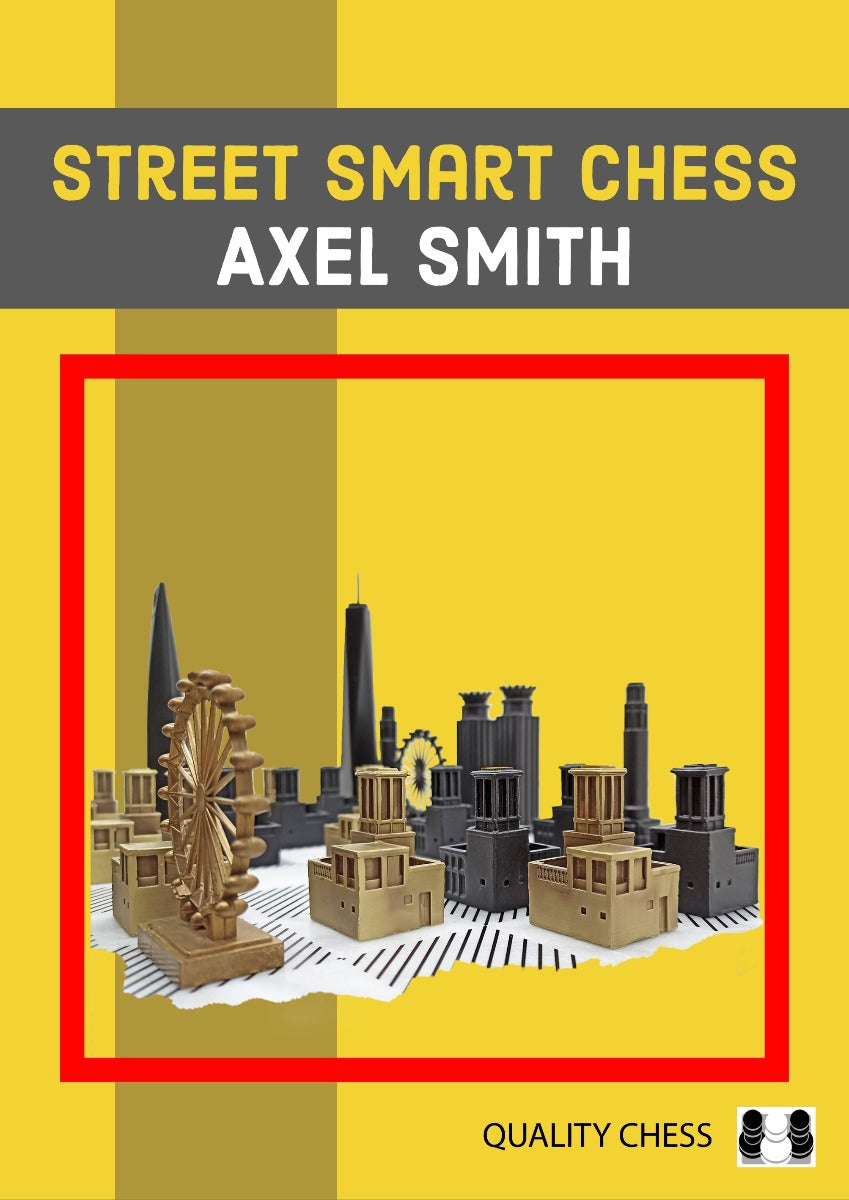 Street Smart Chess by Axel Smith (hardcover) - Street Smart Chess by Axel Smith (hardcover)