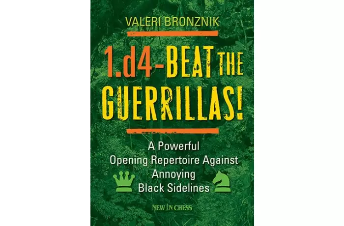 1.d4- Beat the Guerrillas!