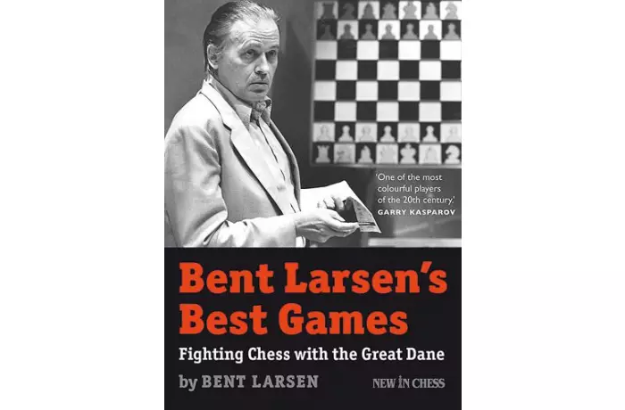 Bent Larsen´s Best Games