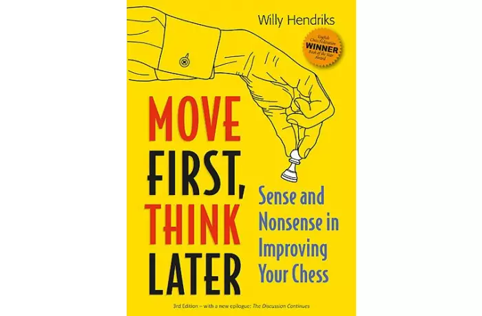 Move First, Think Later: Sense and Nonsense in Improving Your Chess