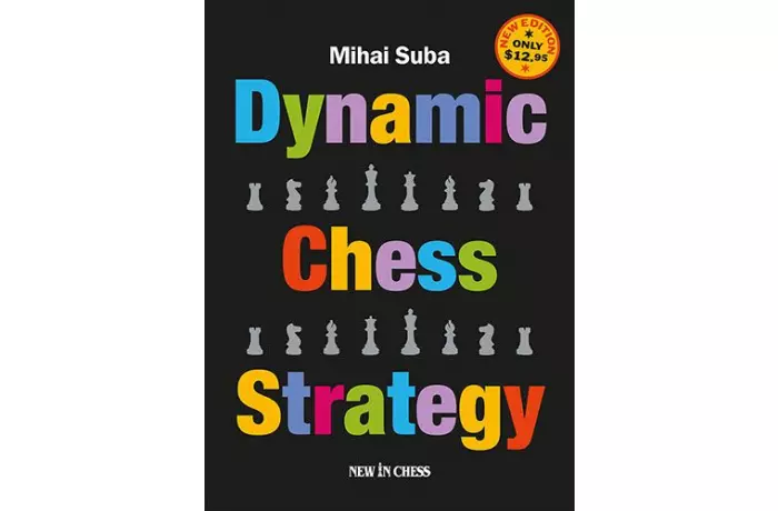 Dynamic Chess Strategy: Low-priced Edition of a Modern Classic