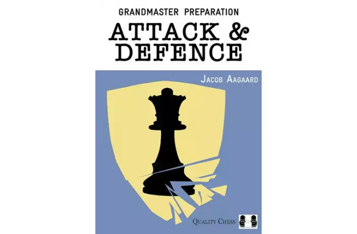 Grandmaster Preparation - Attack & Defence: Games & Exercises for Ambitious Players (twarda okładka)