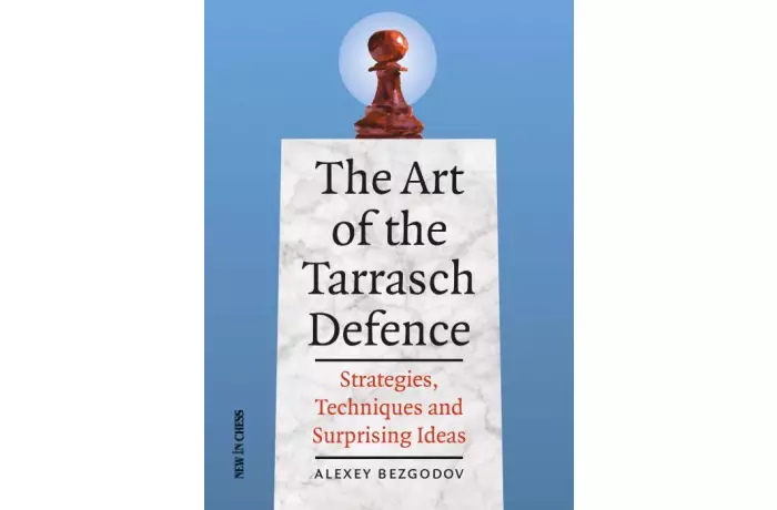 The Art of the Tarrasch Defence: Strategies, Techniques and Surprising Ideas