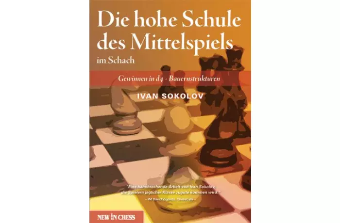 Die hohe Schule des Mittelspiels im Schach