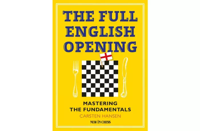 The Full English Opening: Mastering the Fundamentals